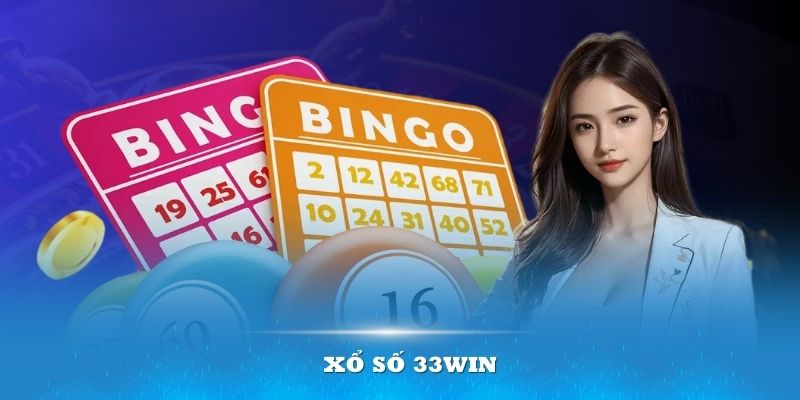 Tại sao nên tham gia chơi xổ số 33WIN?
